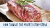 How To Make The Perfect New York Strip Steak